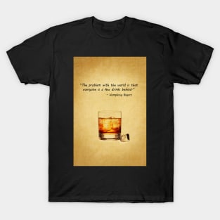 A Drinking Quote T-Shirt